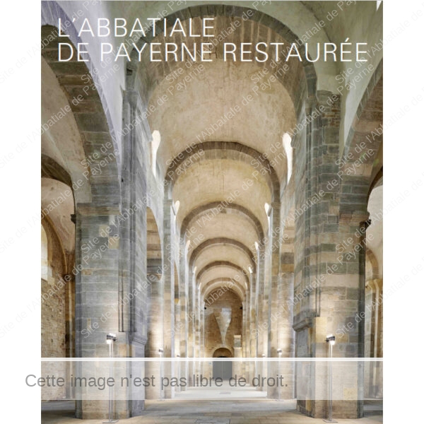 L'Abbatiale de Payerne restaurée